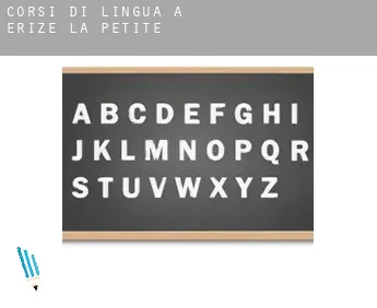 Corsi di lingua a  Érize-la-Petite