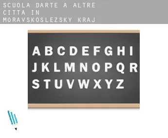 Scuola d'arte a  Altre città in Moravskoslezsky kraj
