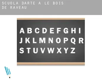 Scuola d'arte a  Le Bois de Raveau
