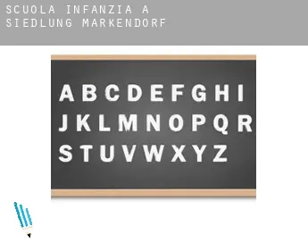 Scuola infanzia a  Siedlung Markendorf