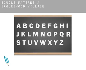 Scuole materne a  Eagleswood Village