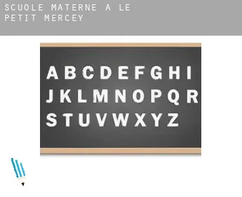 Scuole materne a  Le Petit-Mercey