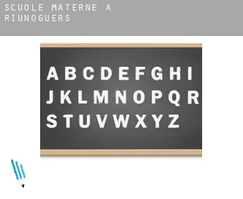 Scuole materne a  Riunoguers