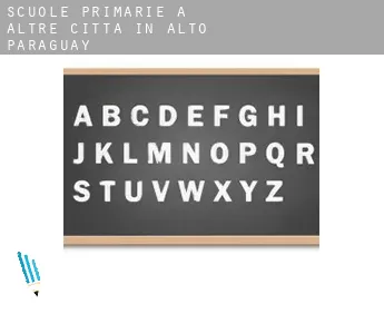 Scuole primarie a  Altre città in Alto Paraguay