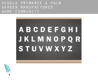 Scuole primarie a  Palm Garden Manufactured Home Community
