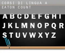 Corsi di lingua a Eaton County