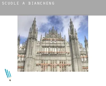 Scuole a  Biancheng