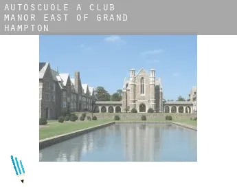 Autoscuole a  Club Manor East of Grand Hampton