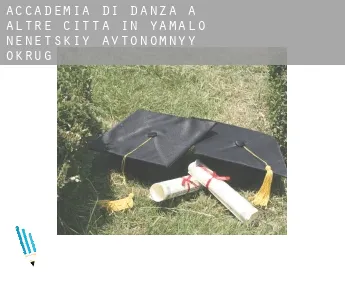 Accademia di danza a  Altre città in Yamalo-Nenetskiy Avtonomnyy Okrug