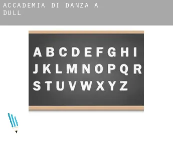 Accademia di danza a  Dull