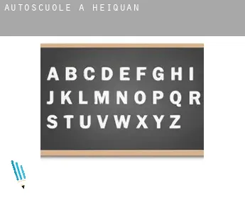 Autoscuole a  Heiquan
