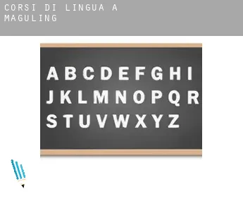 Corsi di lingua a  Maguling