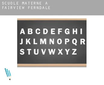 Scuole materne a  Fairview-Ferndale