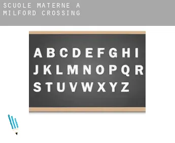Scuole materne a  Milford Crossing