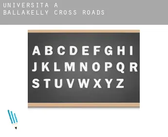 Università a  Ballakelly Cross Roads