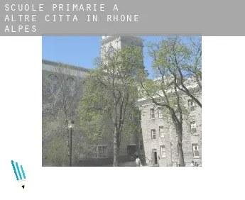 Scuole primarie a  Altre città in Rhone-Alpes