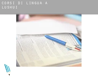 Corsi di lingua a  Lushui