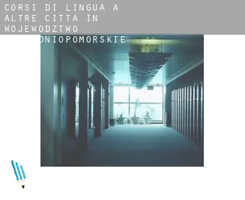 Corsi di lingua a  Altre città in Wojewodztwo Zachodniopomorskie