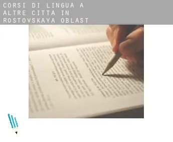 Corsi di lingua a  Altre città in Rostovskaya Oblast'