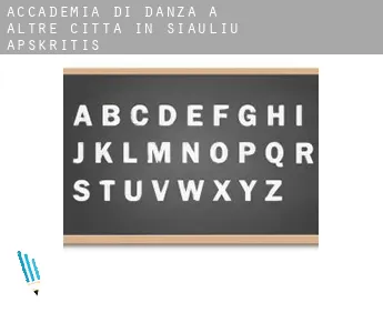 Accademia di danza a  Altre città in Siauliu Apskritis