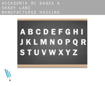 Accademia di danza a  Shady Lane Manufactured Housing Community