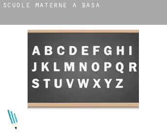 Scuole materne a  Basa