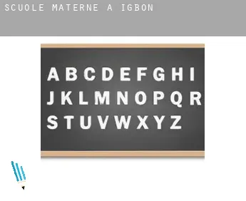 Scuole materne a  Igbon