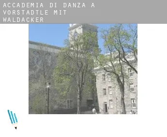 Accademia di danza a  Vorstädtle mit Waldacker