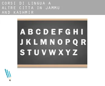 Corsi di lingua a  Altre città in Jammu and Kashmir