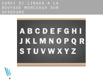 Corsi di lingua a  La Bouygue, Monceaux-sur-Dordogne