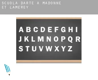 Scuola d'arte a  Madonne-et-Lamerey