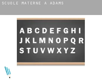 Scuole materne a Adams