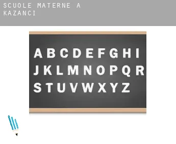 Scuole materne a  Kazancı
