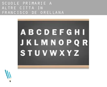 Scuole primarie a  Altre città in Francisco de Orellana