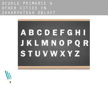 Scuole primarie a  Other Cities in Zakarpats’ka Oblast’