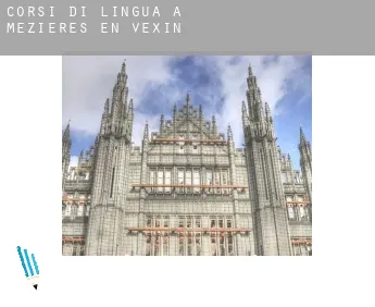Corsi di lingua a  Mézières-en-Vexin