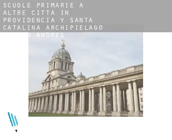 Scuole primarie a  Altre città in Providencia y Santa Catalina, Archipielago de San Andres