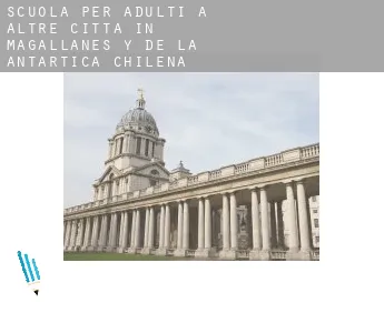 Scuola per adulti a  Altre città in Magallanes y de la Antartica Chilena