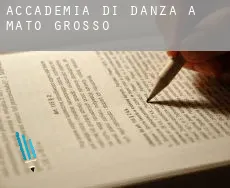 Accademia di danza a  Mato Grosso