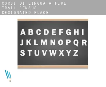 Corsi di lingua a  Fire Trail