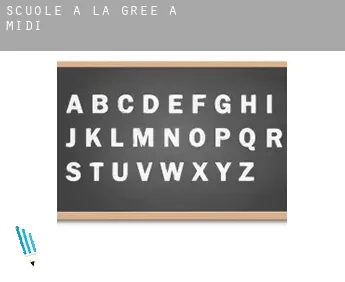 Scuole a  La Grée à Midi