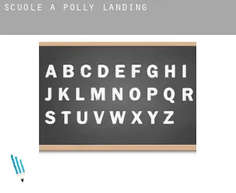 Scuole a  Polly Landing
