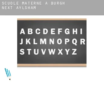 Scuole materne a  Burgh next Aylsham