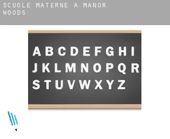 Scuole materne a  Manor Woods