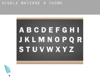 Scuole materne a  Thomo